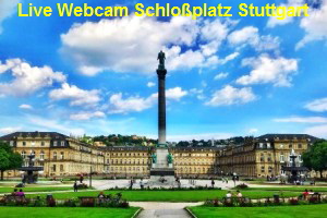 Live Webcam Schloßplatz Stuttgart